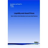 Liquidity and Asset Prices (Foundations and Trends(r) in Finance)